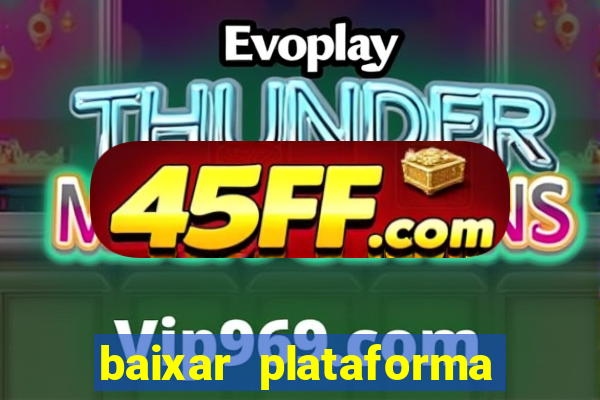 baixar plataforma 939 bet